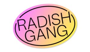 Radish Gang